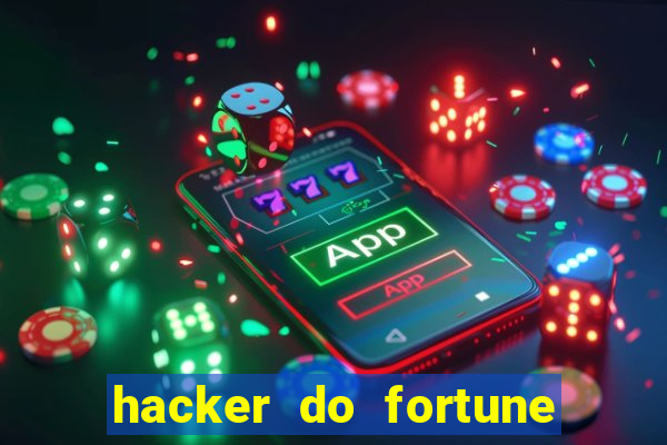 hacker do fortune tiger grátis